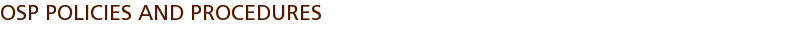 OSP Policies and Procedures