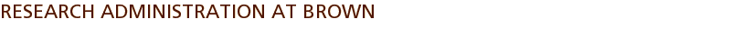 Research Administration at Brown